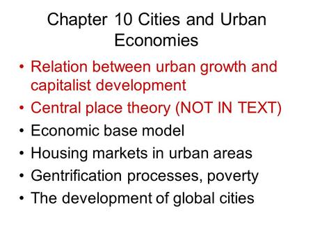 Chapter 10 Cities and Urban Economies