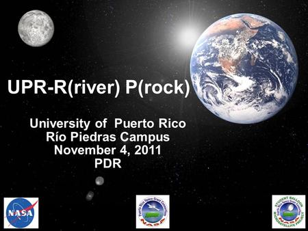 UPR-R(river) P(rock) University of Puerto Rico Río Piedras Campus November 4, 2011 PDR.