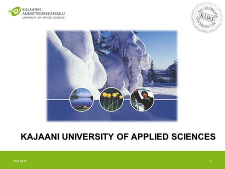 KAJAANI UNIVERSITY OF APPLIED SCIENCES