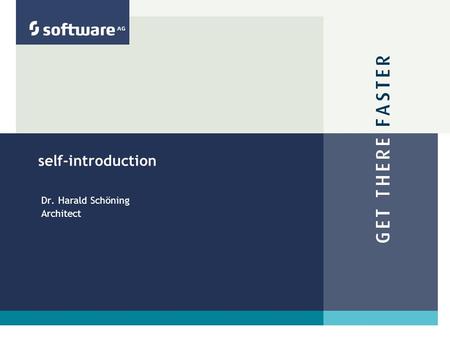 Self-introduction Dr. Harald Schöning Architect. Ranked XML Query Software AG had the first native XML database (Tamino) on the market ¬started in 1997,