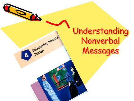 Understanding Nonverbal Messages