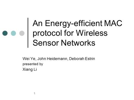 An Energy-efficient MAC protocol for Wireless Sensor Networks