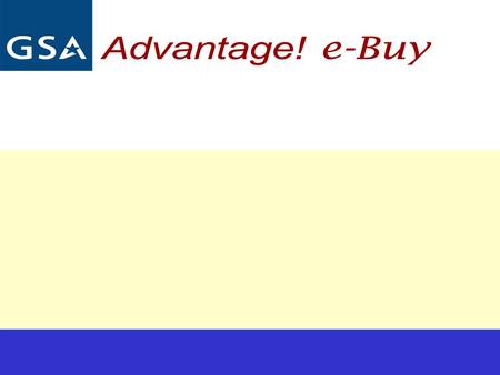 2 e-Buy is an online Request for Quotes (RFQ) tool which allows Federal buyers to obtain quotes and issue orders for products and services offered by.