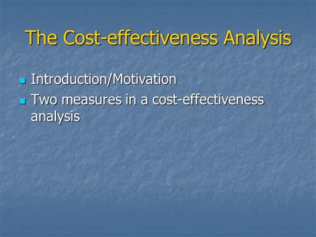 The Cost-effectiveness Analysis