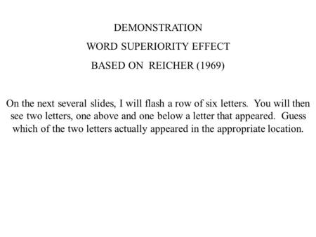 WORD SUPERIORITY EFFECT