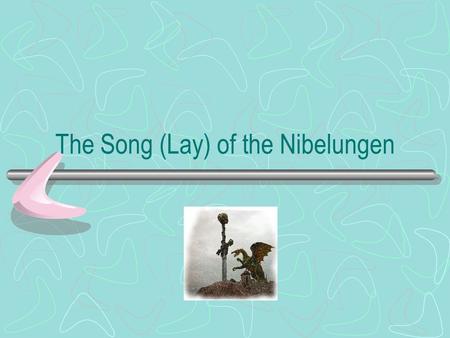 The Song (Lay) of the Nibelungen. The History of the Annihilation of a People.