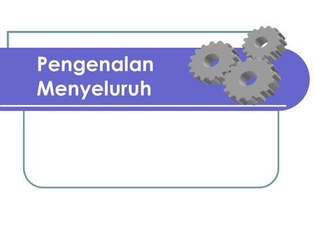 Pengenalan Menyeluruh. Pengenalan 2003  16.5 bil Laman web 3 bil laman / 59GB teks dimuat setiap hari Hayat  44 hari 10MB/s teks : connection capable.