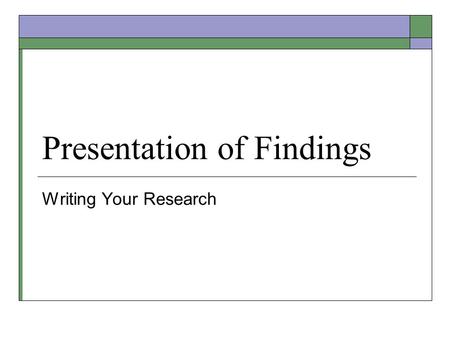 Presentation of Findings