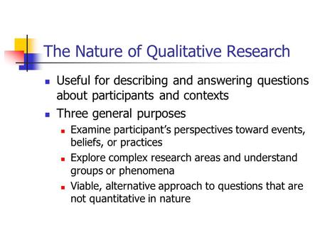 The Nature of Qualitative Research