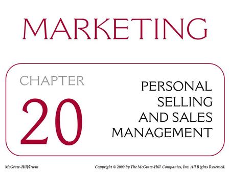 McGraw-Hill/Irwin Copyright © 2009 by The McGraw-Hill Companies, Inc. All Rights Reserved.