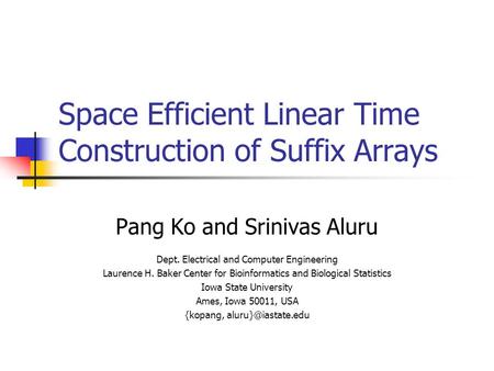 Space Efficient Linear Time Construction of Suffix Arrays