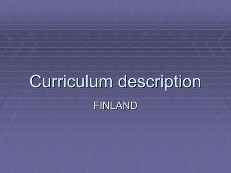 Curriculum description