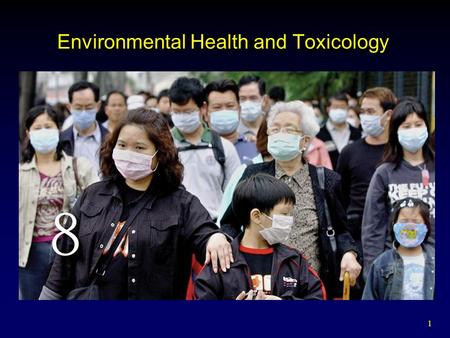 Environmental Health and Toxicology