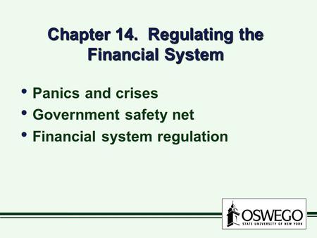 Chapter 14. Regulating the Financial System