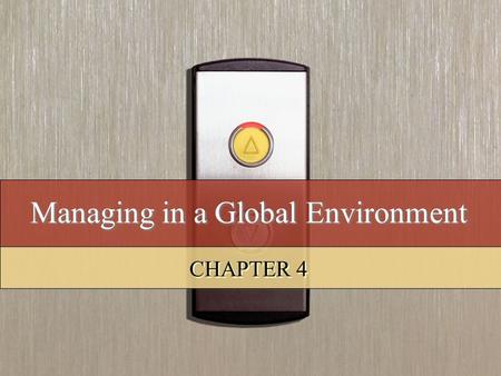 Managing in a Global Environment