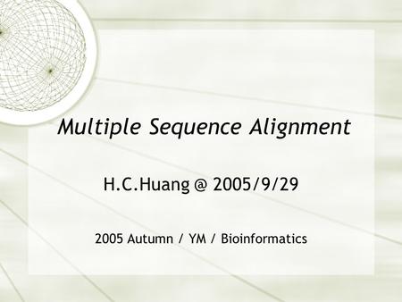 Multiple Sequence Alignment