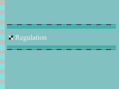 Regulation. Insurance regulation State regulation Legislative Judicial Executive (Insurance Commissioners) NAIC.