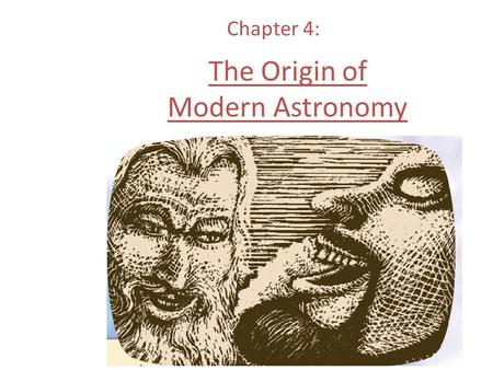 The Origin of Modern Astronomy