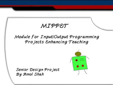 Many students find it difficult understanding the concept of Object Oriented Programming (OOP) Lack of exciting labs leads to a loss of interest Created.