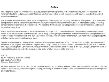 Preface The Hospitality Business Alliance (HBA) is an educational partnership formed by the National Restaurant Association and the American Hotel and.