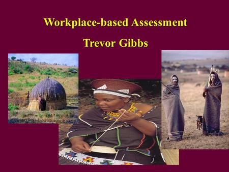 Workplace-based Assessment