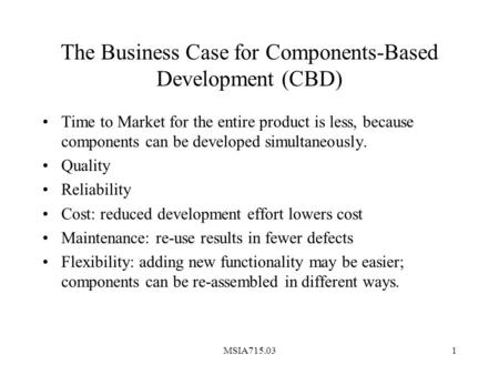 The Business Case for Components-Based Development (CBD)