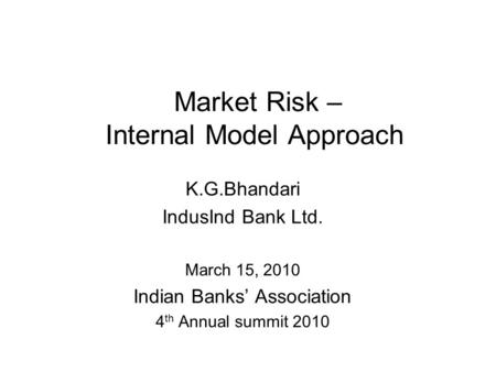 Market Risk – Internal Model Approach