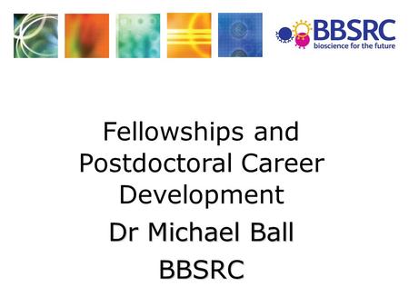 Fellowships and Postdoctoral Career Development