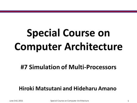 Special Course on Computer Architecture