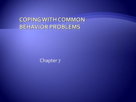 Chapter 7.  Verbal interruptions  Off-task behavior  Disruptive physical movements Three tiers a) Consequences b) Verbal behaviors c) Nonverbal behaviors.