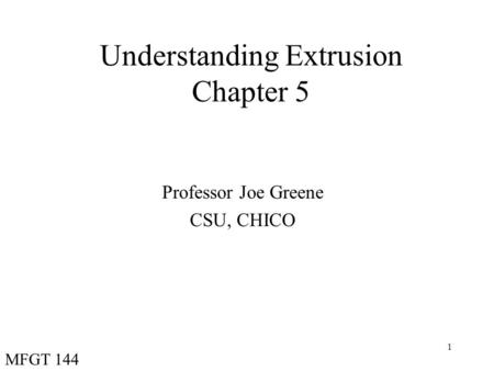 Understanding Extrusion Chapter 5