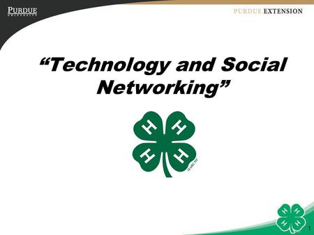 1 “Technology and Social Networking”. 2 Objectives 1.Describe technology that youth are using for social networking. 2.Recognize benefits and dangers.