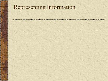 Representing Information. Data Models A data model is a precise description of information content Types of data models Conceptual (high-level): in terms.