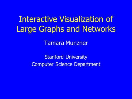 Interactive Visualization of Large Graphs and Networks