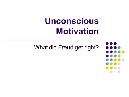 Unconscious Motivation