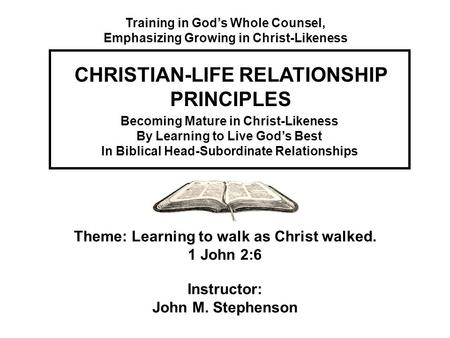 CHRISTIAN-LIFE RELATIONSHIP PRINCIPLES