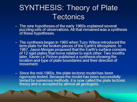 SYNTHESIS: Theory of Plate Tectonics