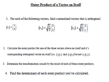 Group work Show that the Sx, Sy and Sz matrices can be written as a linear combination of projection operators. (Projection operators are outer products.