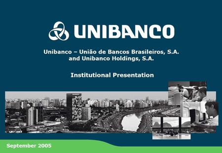 Investor Relations  1 Click to edit Master title style Click to edit Master text styles –Second level Third level –Fourth level »Fifth level Unibanco.