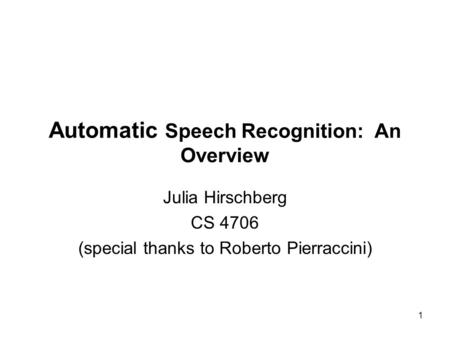 Automatic Speech Recognition: An Overview