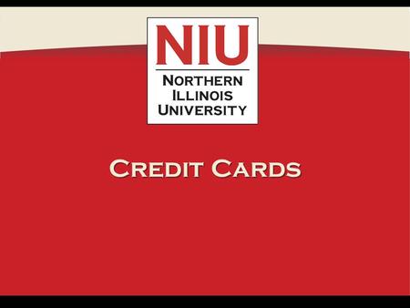 Credit Cards. Credit WHAT IS CREDIT? $ It is a loan $ It is an agreement $ It comes with fees, interests & other charges Credit is a debt; it is NOT income!!!