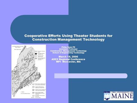 Cooperative Efforts Using Theater Students for Construction Management Technology Philip Dunn PE Assistant Professor Construction Management Technology.