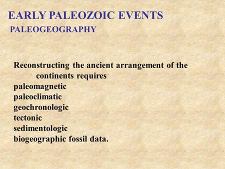 EARLY PALEOZOIC EVENTS