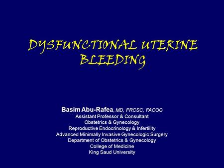 DYSFUNCTIONAL UTERINE BLEEDING