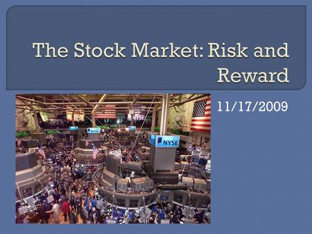 11/17/2009.  Corporations sell a share of stocks to raise $ to fund their operations Just like bonds Loan  When you purchase a share you are purchasing.