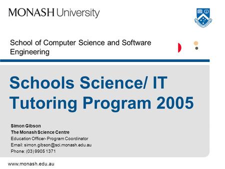 Www.monash.edu.au Please right-align partner logos here. Refer to 3.12 in Brand Guidelines (www.adm.monash.edu.au/mapa/brand) for presentation of multiple.