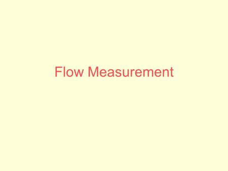 Flow Measurement.