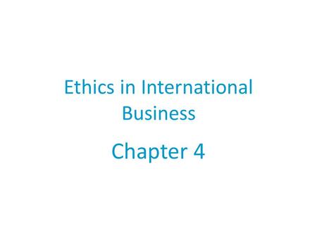 Ethics in International Business