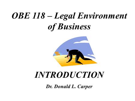 OBE 118 – Legal Environment of Business