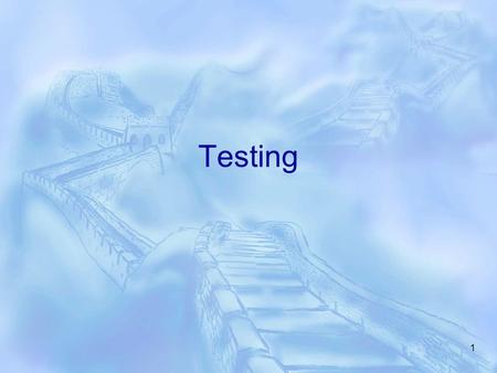 1 Testing. 2 About Testing  The reason the program is in testing is that it probably doesn’t work!  We test to find bugs before our users and hope that.